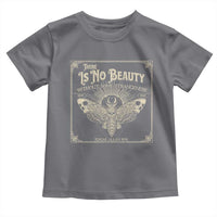 Funny Skull Moth Toddler T Shirt There Is No Beauty Without Some Strangeness Edgar Poe