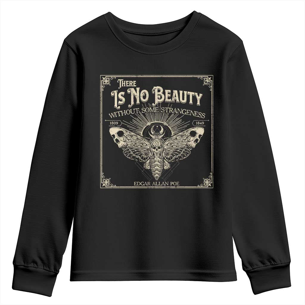 Funny Skull Moth Youth Sweatshirt There Is No Beauty Without Some Strangeness Edgar Poe