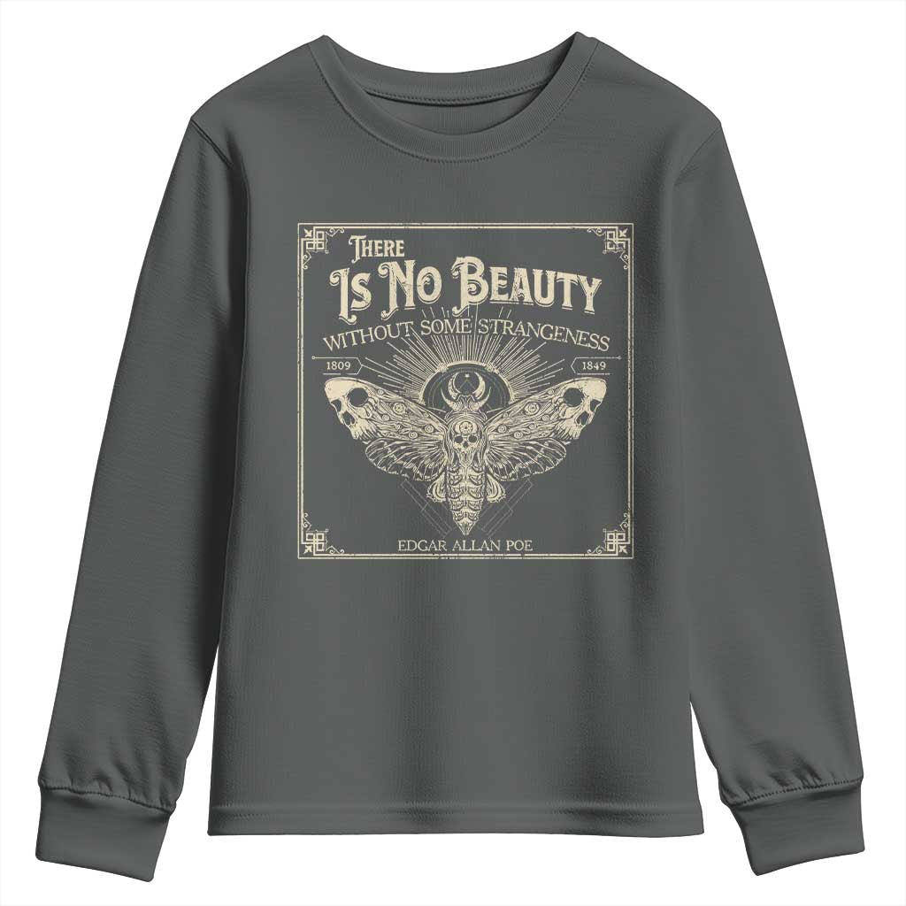 Funny Skull Moth Youth Sweatshirt There Is No Beauty Without Some Strangeness Edgar Poe