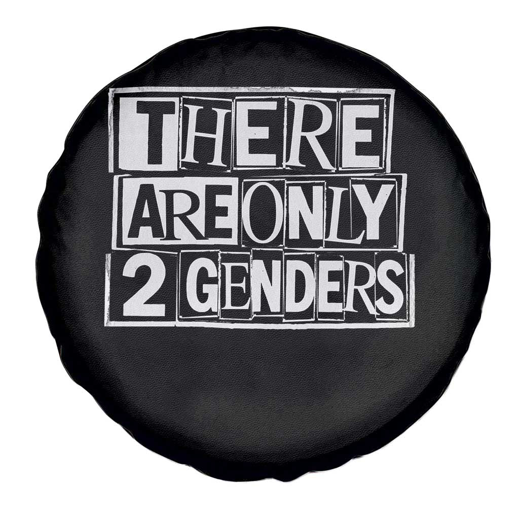 Funny There Are Only 2 Genders Male And Female Spare Tire Cover