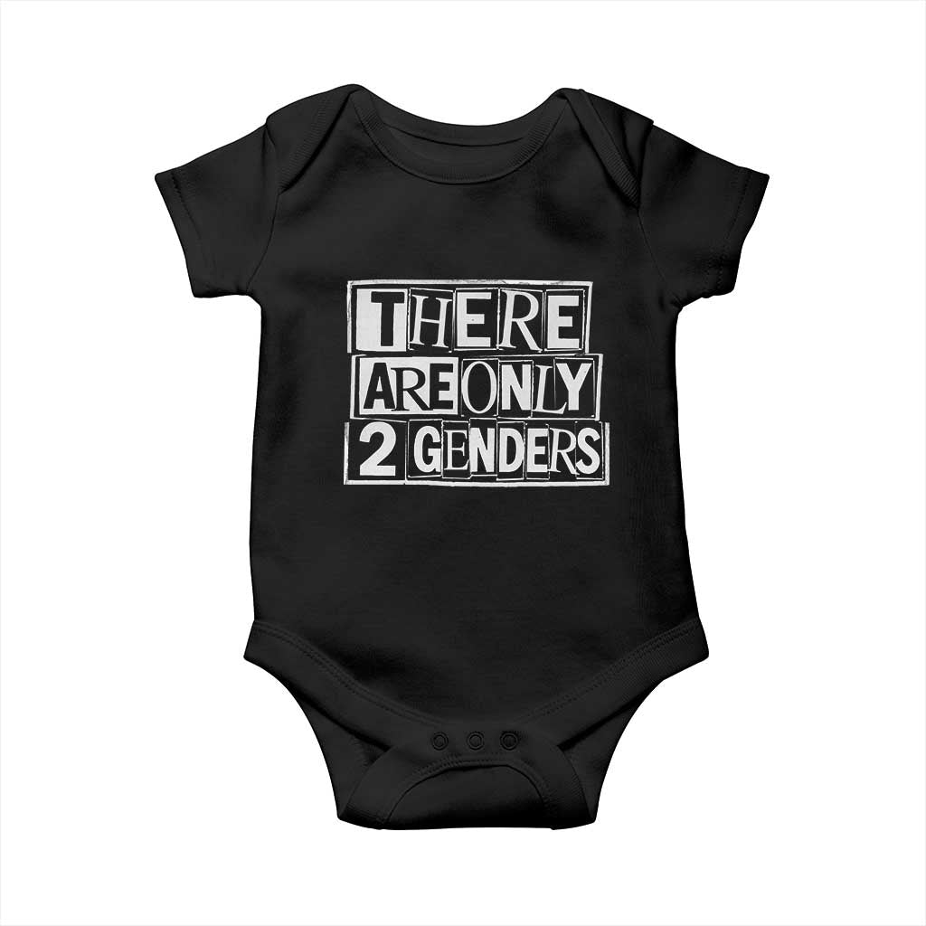 Funny There Are Only 2 Genders Male And Female Baby Onesie