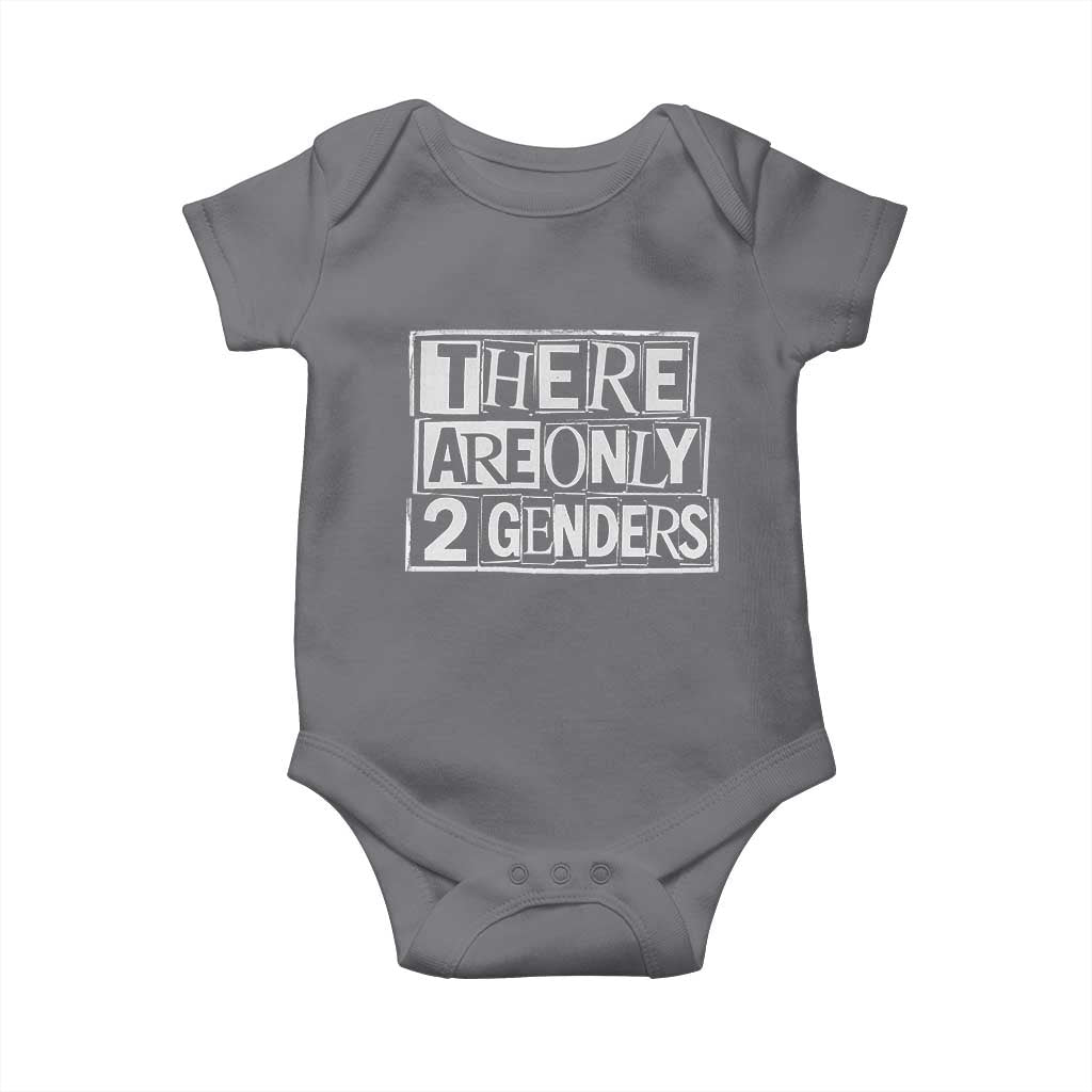 Funny There Are Only 2 Genders Male And Female Baby Onesie