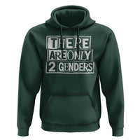 Funny There Are Only 2 Genders Male And Female Hoodie