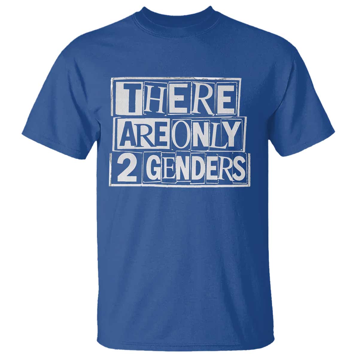 Funny There Are Only 2 Genders Male And Female T Shirt