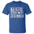 Funny There Are Only 2 Genders Male And Female T Shirt