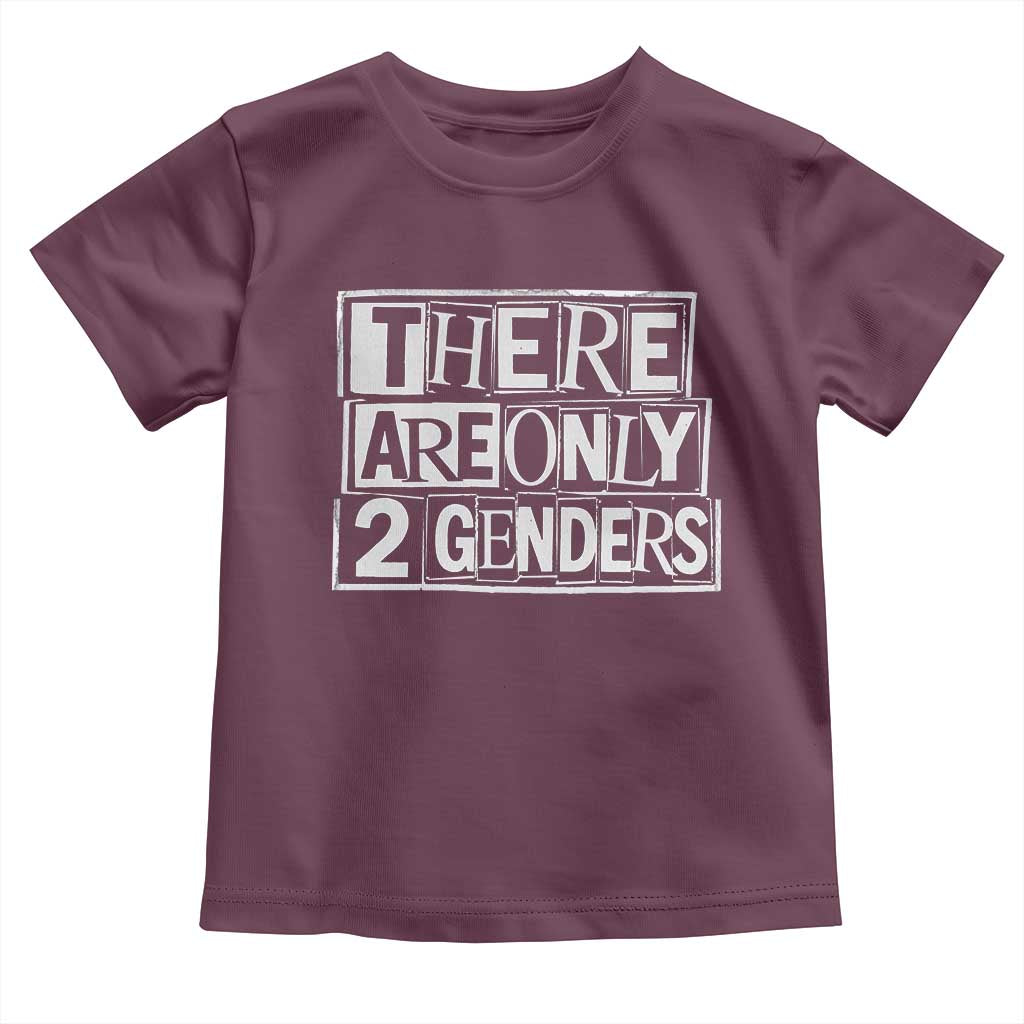Funny There Are Only 2 Genders Male And Female Toddler T Shirt