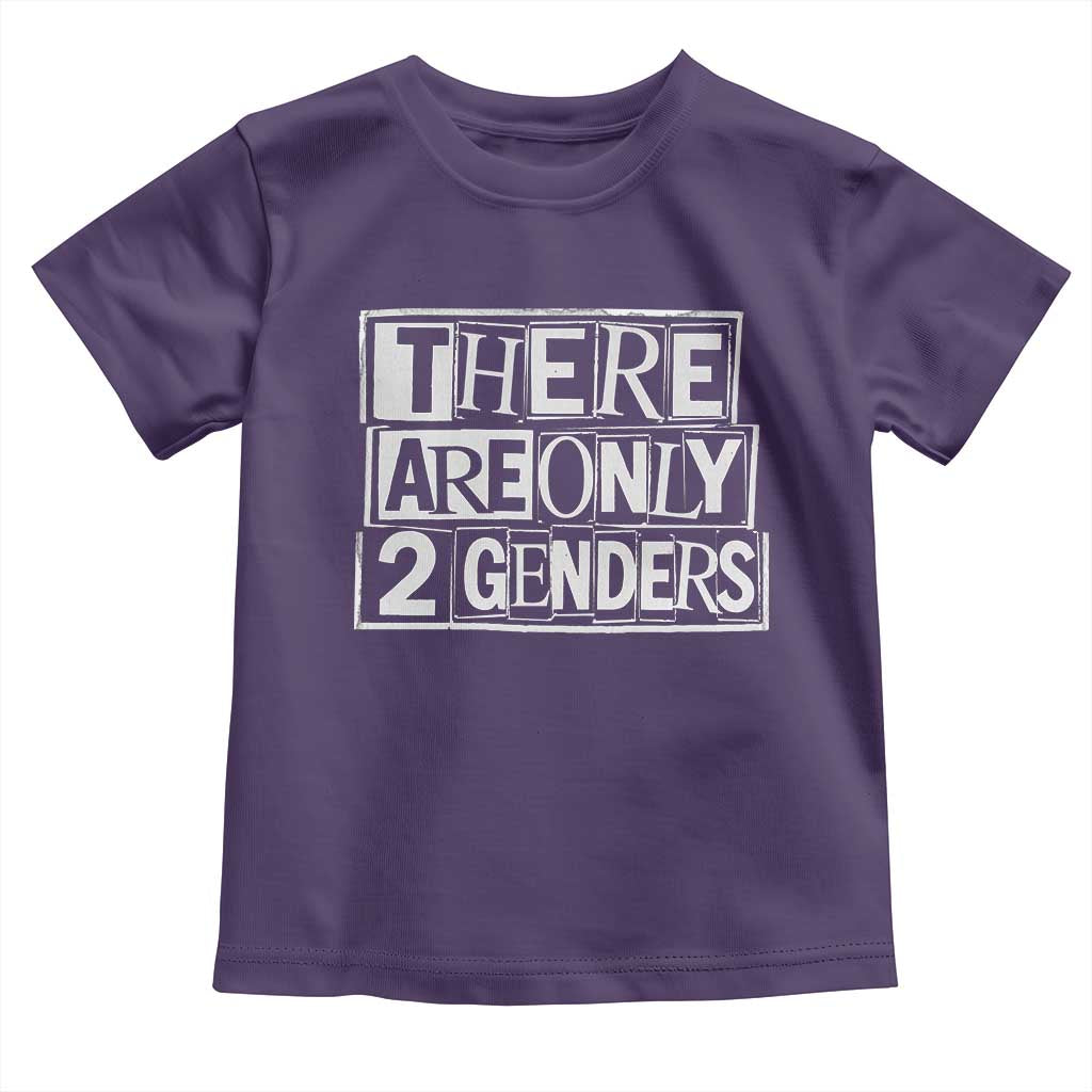 Funny There Are Only 2 Genders Male And Female Toddler T Shirt