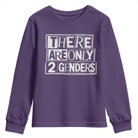Funny There Are Only 2 Genders Male And Female Youth Sweatshirt