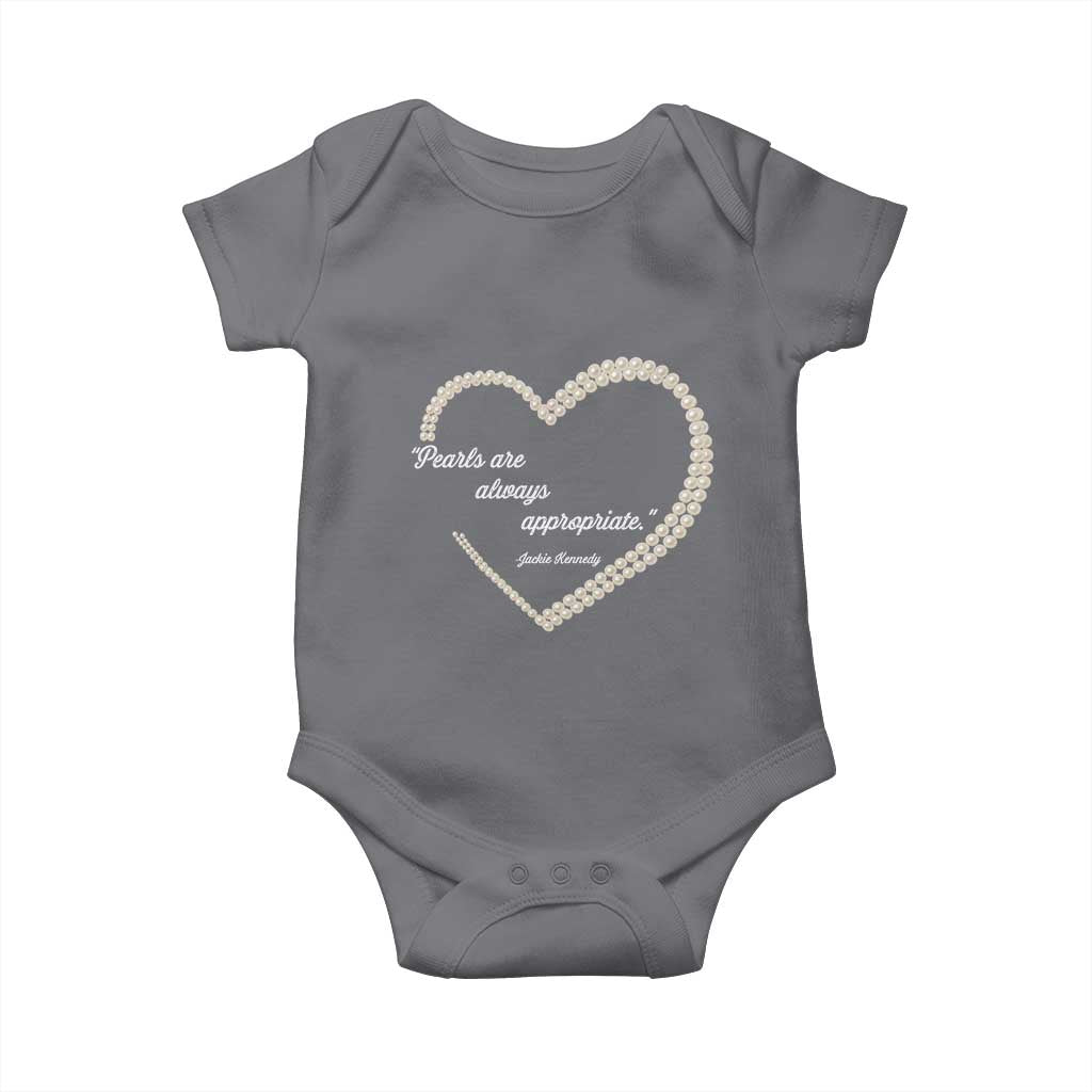 Pearls Are Always Appropriate Baby Onesie Jacqueline Kennedy Quotes