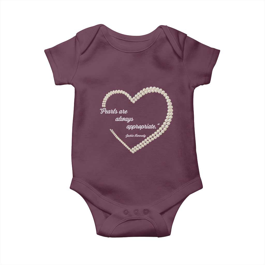 Pearls Are Always Appropriate Baby Onesie Jacqueline Kennedy Quotes