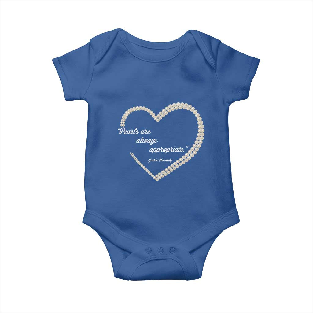 Pearls Are Always Appropriate Baby Onesie Jacqueline Kennedy Quotes