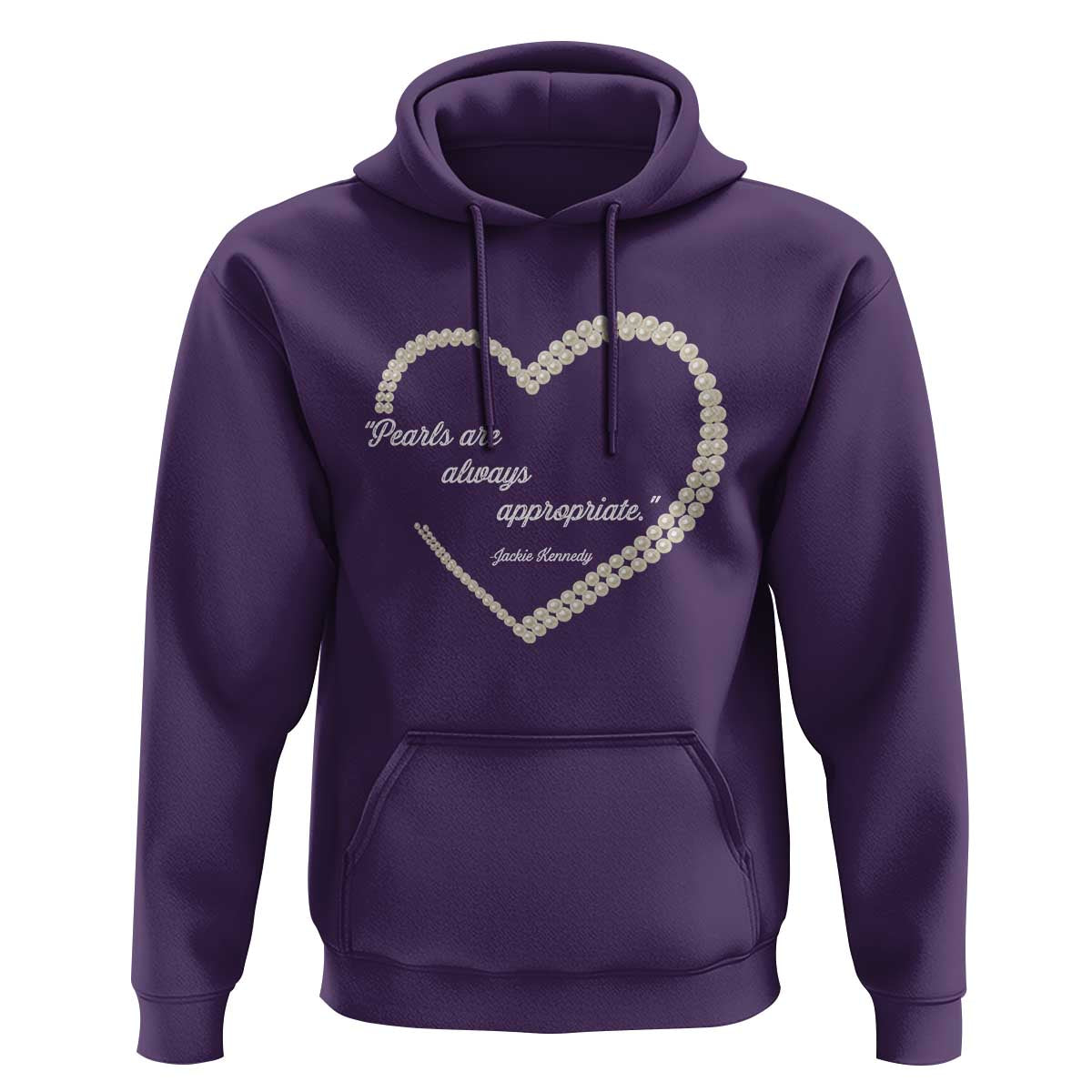 Pearls Are Always Appropriate Hoodie Jacqueline Kennedy Quotes