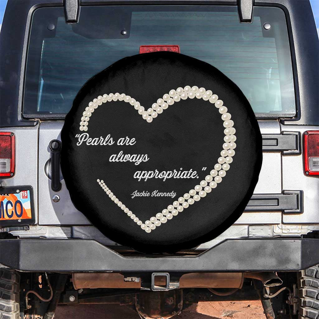 Pearls Are Always Appropriate Spare Tire Cover Jacqueline Kennedy Quotes TS11