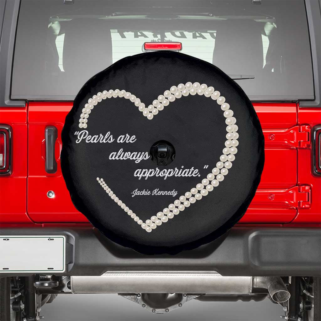 Pearls Are Always Appropriate Spare Tire Cover Jacqueline Kennedy Quotes TS11