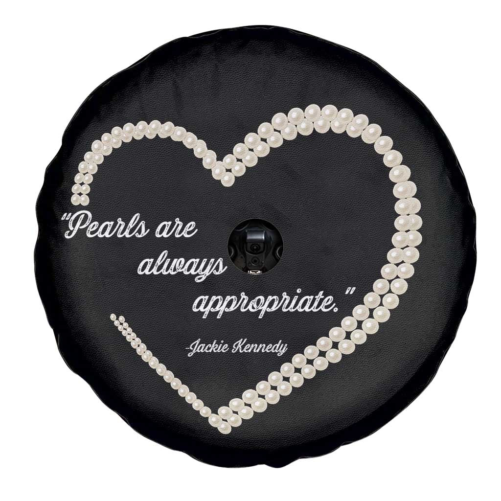 Pearls Are Always Appropriate Spare Tire Cover Jacqueline Kennedy Quotes TS11