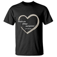 Pearls Are Always Appropriate T Shirt Jacqueline Kennedy Quotes