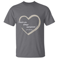 Pearls Are Always Appropriate T Shirt Jacqueline Kennedy Quotes
