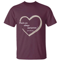 Pearls Are Always Appropriate T Shirt Jacqueline Kennedy Quotes