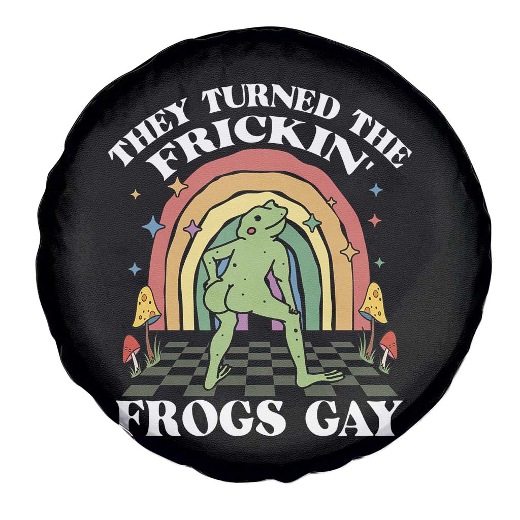 Funny They Turned The Frickin Frogs Gay Spare Tire Cover Gay Frog LGBT Rainbow