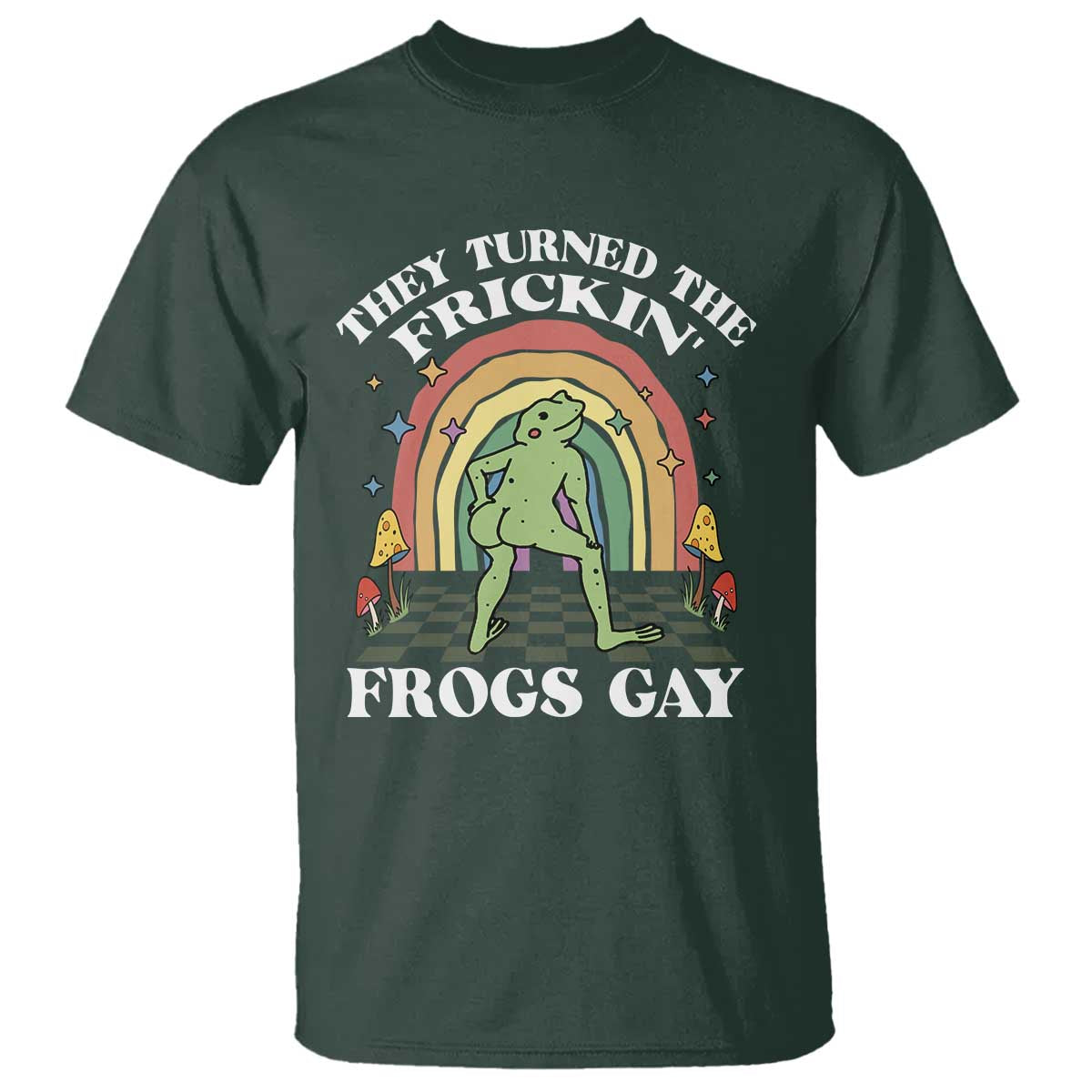 Funny They Turned The Frickin Frogs Gay T Shirt Gay Frog LGBT Rainbow