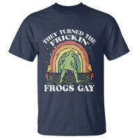 Funny They Turned The Frickin Frogs Gay T Shirt Gay Frog LGBT Rainbow