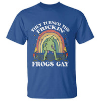 Funny They Turned The Frickin Frogs Gay T Shirt Gay Frog LGBT Rainbow