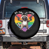 Funny Be Gay Do Crime Spare Tire Cover LGBTQ Pride Gay Racoon Rainbow