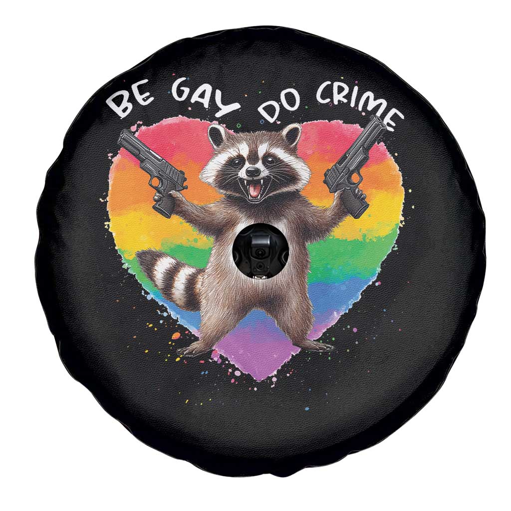 Funny Be Gay Do Crime Spare Tire Cover LGBTQ Pride Gay Racoon Rainbow