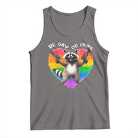 Funny Be Gay Do Crime Tank Top LGBTQ Pride Gay Racoon Rainbow