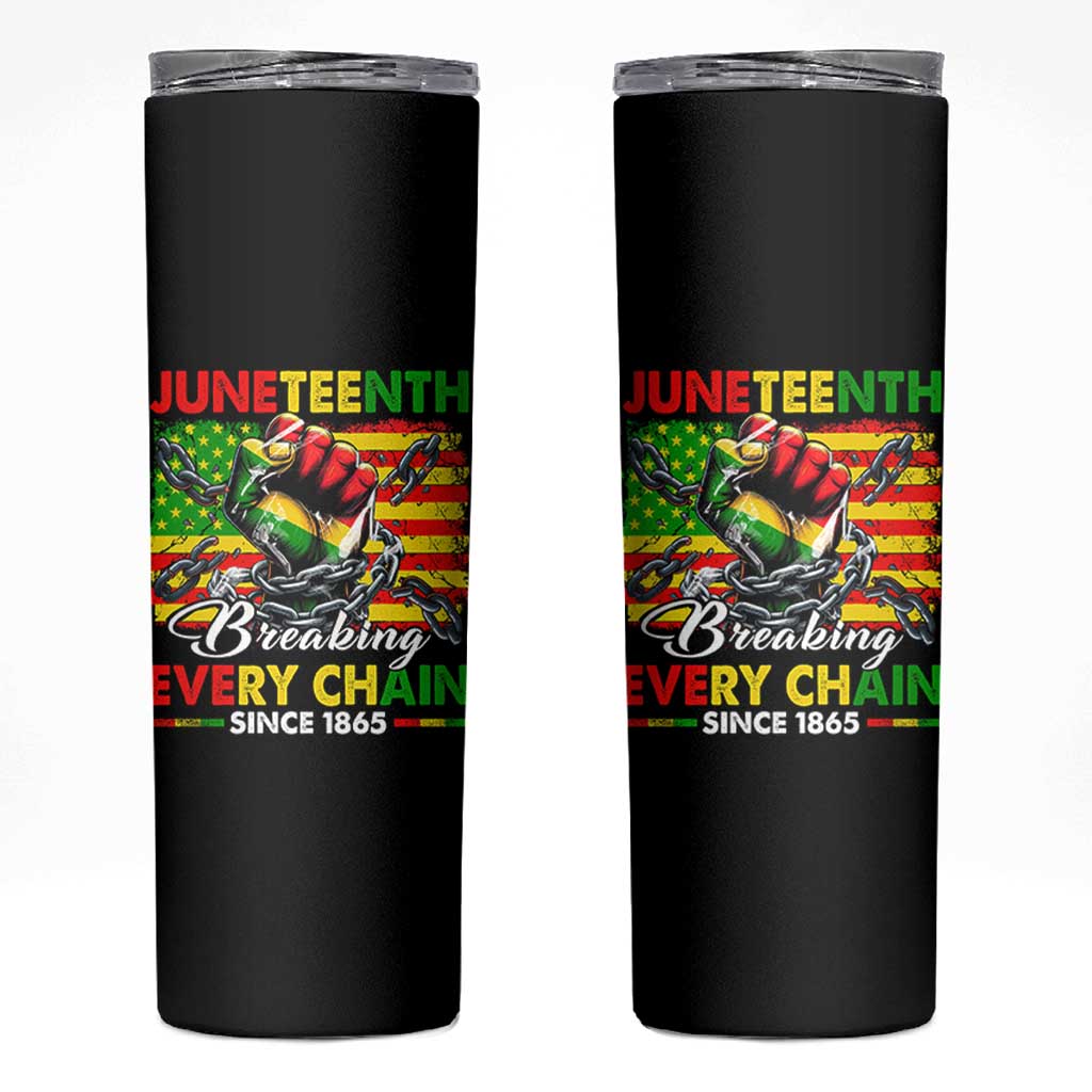 Juneteenth Breaking Every Chain Since 1865 Skinny Tumbler Hand Fist Freedom