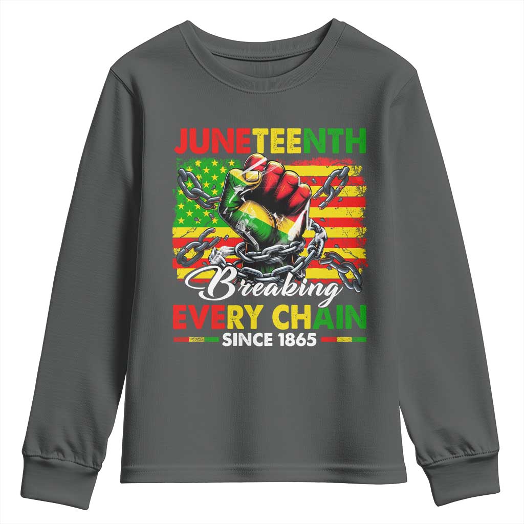 Juneteenth Breaking Every Chain Since 1865 Youth Sweatshirt Hand Fist Freedom