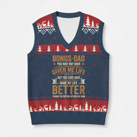 Bonus Dad V-Neck Knit Sweater Vest You May Not Have Given Me Life But You Sure Have Made My Life Better Stepdad