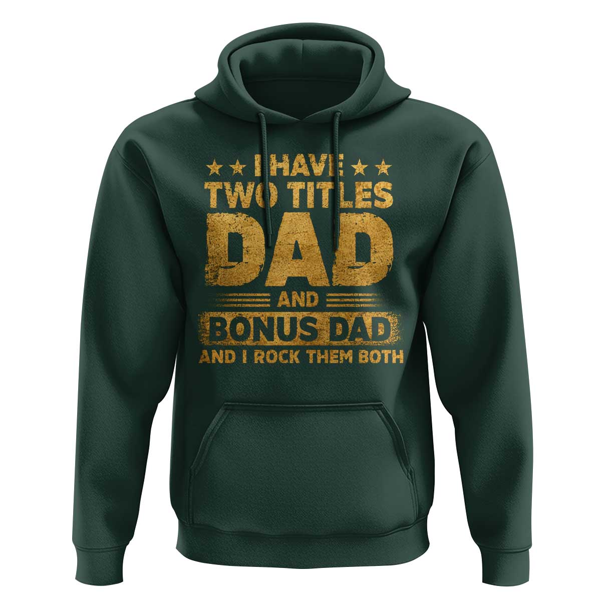 I Have Two Titles Dad And Bonus Dad I Rock Them Both Hoodie Vintage Father's Day Gift