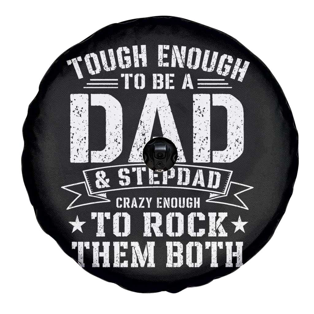 Bonus Dad Spare Tire Cover Tough Enough To Be A Dad And Stepdad Crazy Enough To Rock Them Both