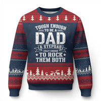 Bonus Dad Ugly Christmas Sweater Tough Enough To Be A Dad And Stepdad Crazy Enough To Rock Them Both