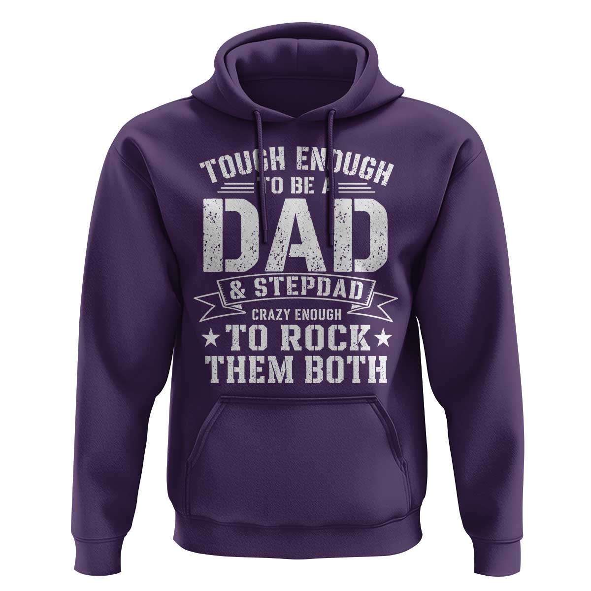Bonus Dad Hoodie Tough Enough To Be A Dad And Stepdad Crazy Enough To Rock Them Both