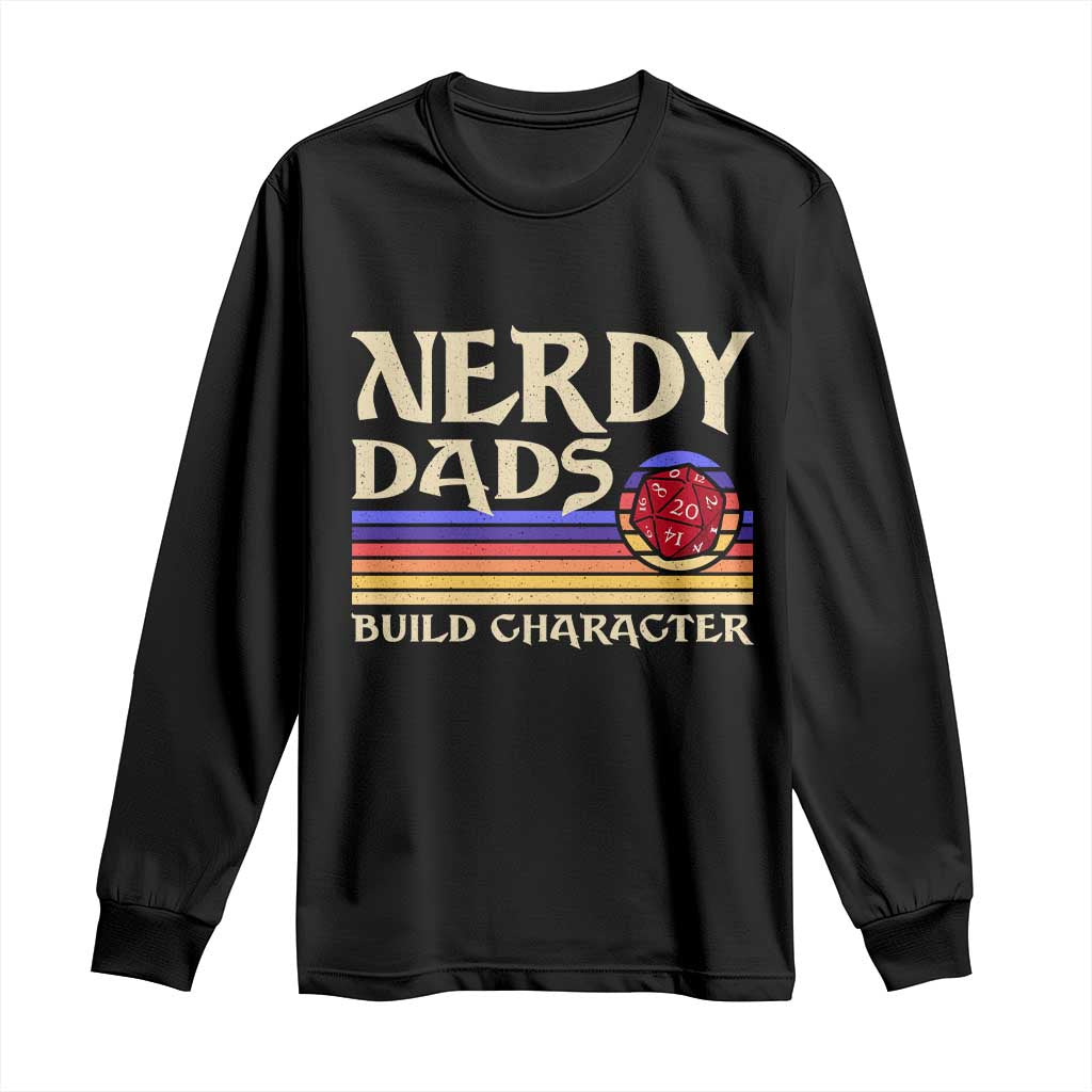 Nerdy Dad Long Sleeve Shirt Funny Fathers Day RPG Gaming D20 Tabletop
