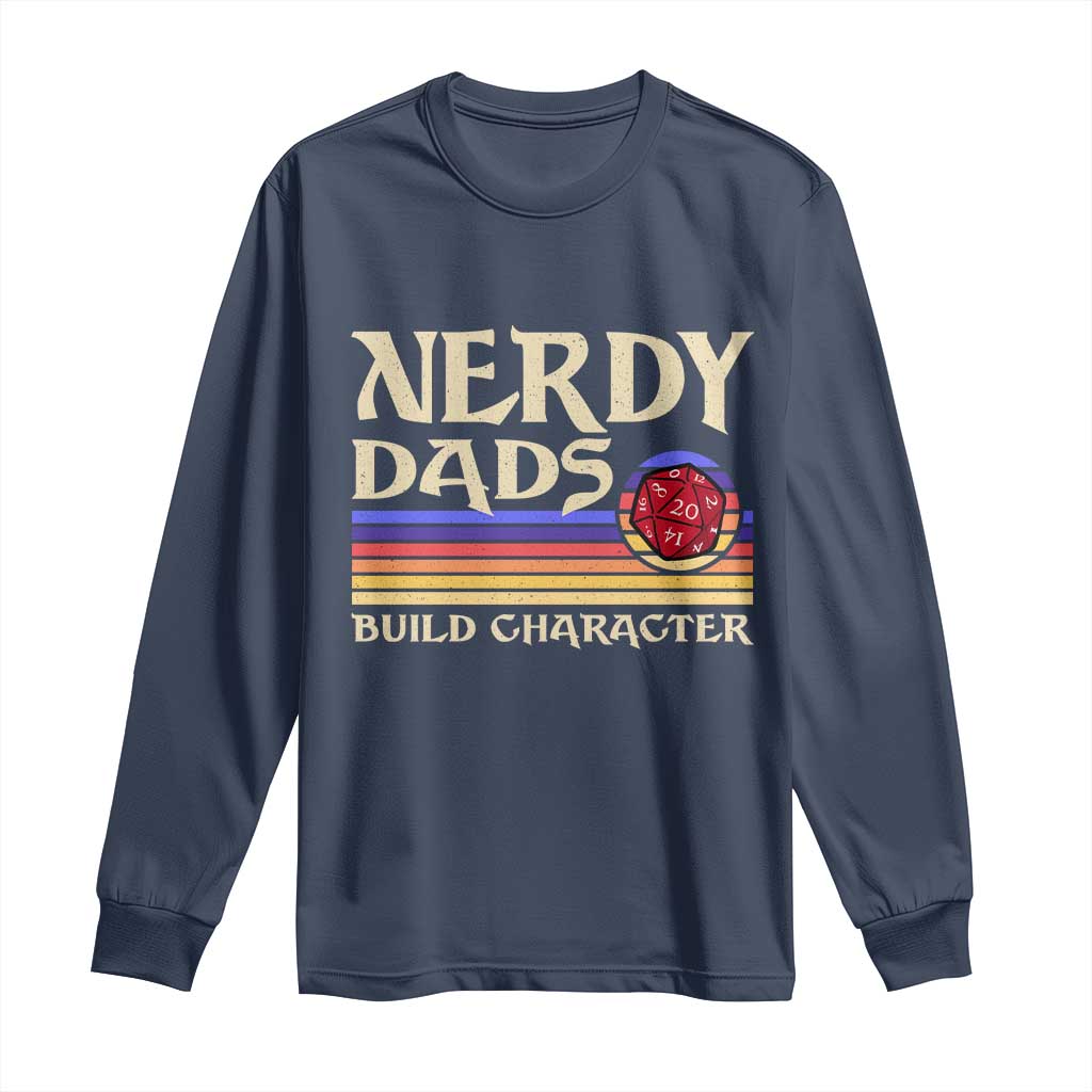 Nerdy Dad Long Sleeve Shirt Funny Fathers Day RPG Gaming D20 Tabletop
