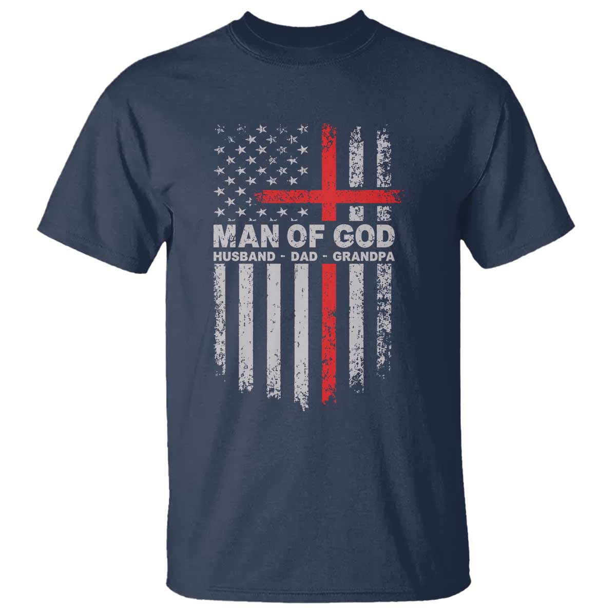 Man of God Husband Dad Protector T Shirt Christian Dad Fathers Day