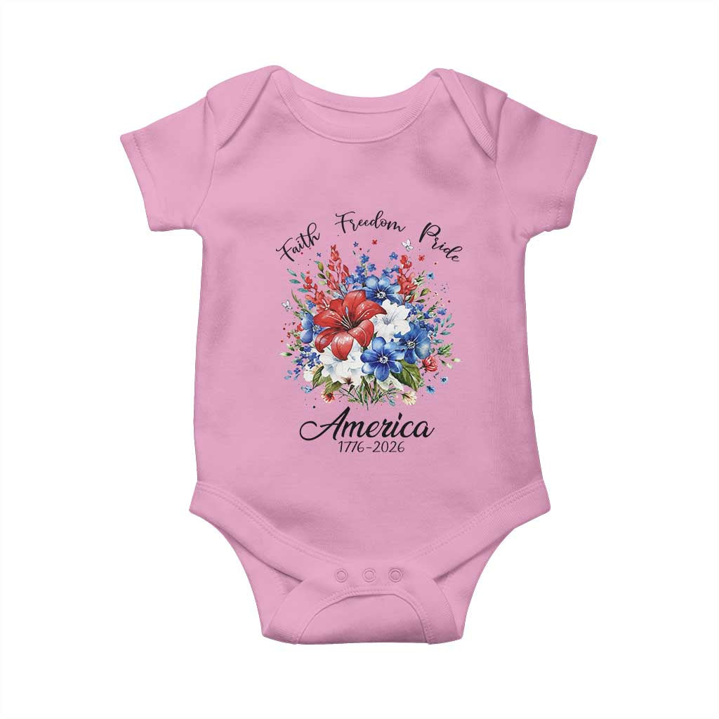 Floral 250th Anniversary Baby Onesie Faith Freedom Pride 4th of July 1776 2026
