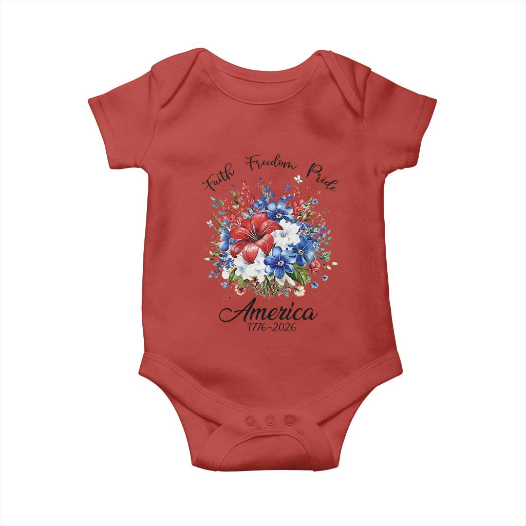 Floral 250th Anniversary Baby Onesie Faith Freedom Pride 4th of July 1776 2026