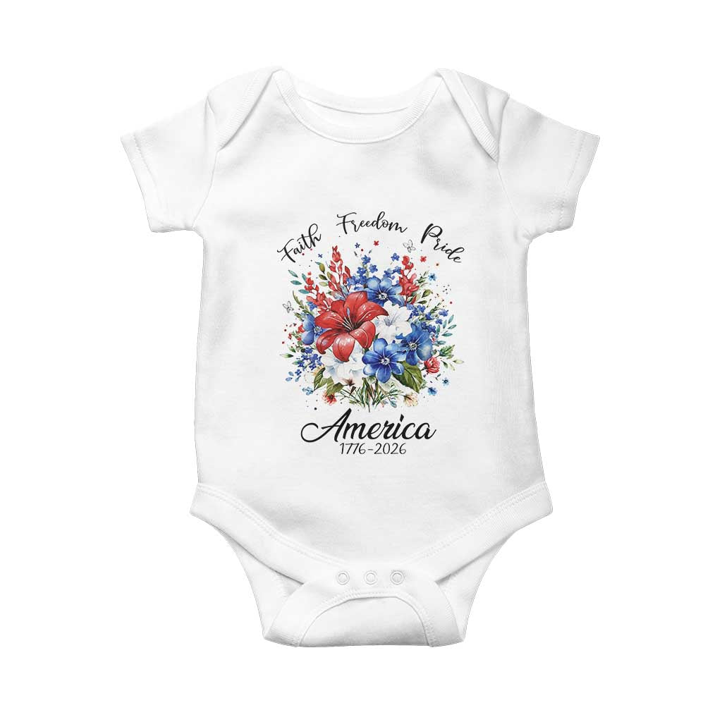 Floral 250th Anniversary Baby Onesie Faith Freedom Pride 4th of July 1776 2026