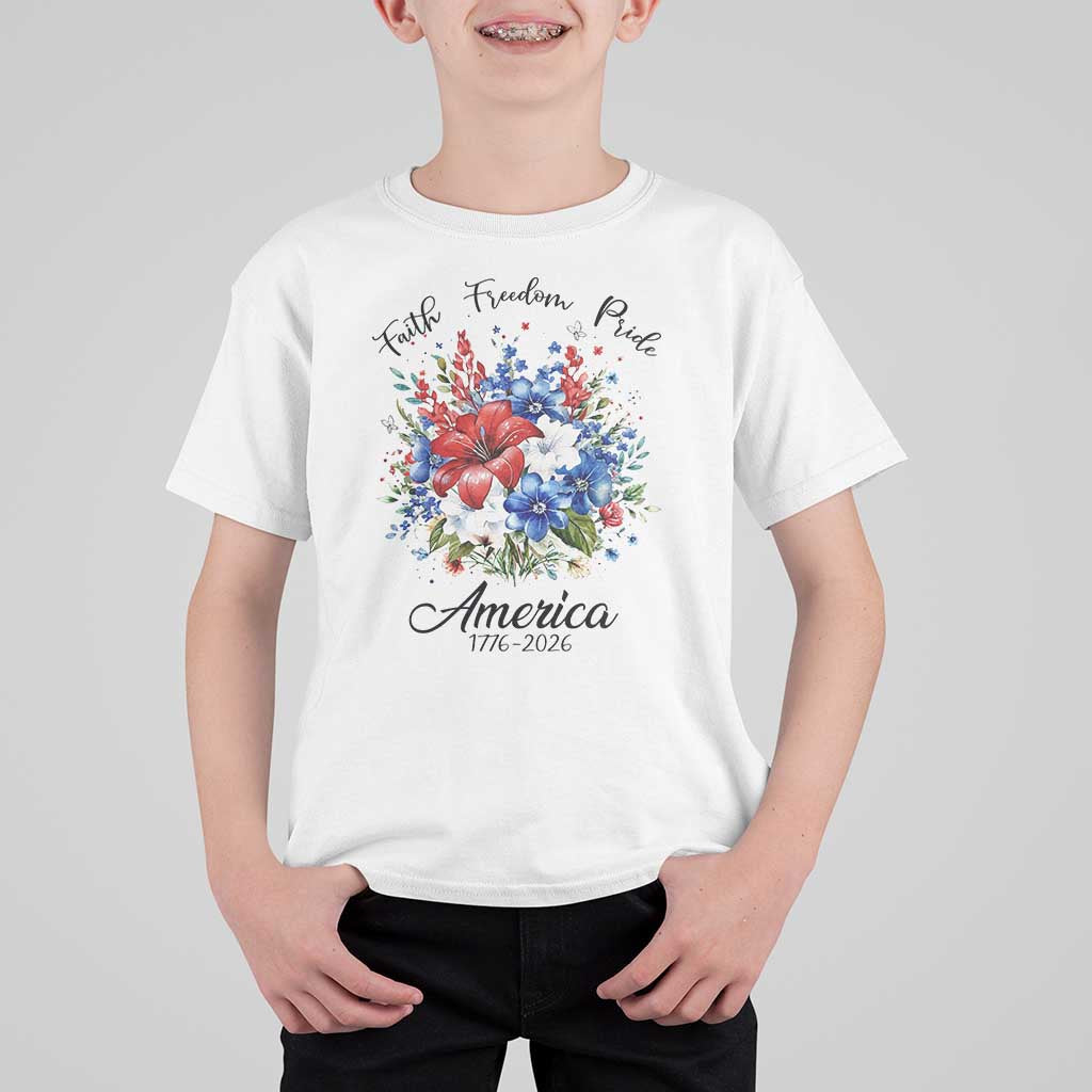 Floral 250th Anniversary T Shirt For Kid Faith Freedom Pride 4th of July 1776 2026