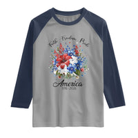 Floral 250th Anniversary Raglan Shirt Faith Freedom Pride 4th of July 1776 2026