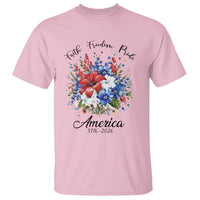 Floral 250th Anniversary T Shirt Faith Freedom Pride 4th of July 1776 2026