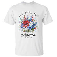 Floral 250th Anniversary T Shirt Faith Freedom Pride 4th of July 1776 2026