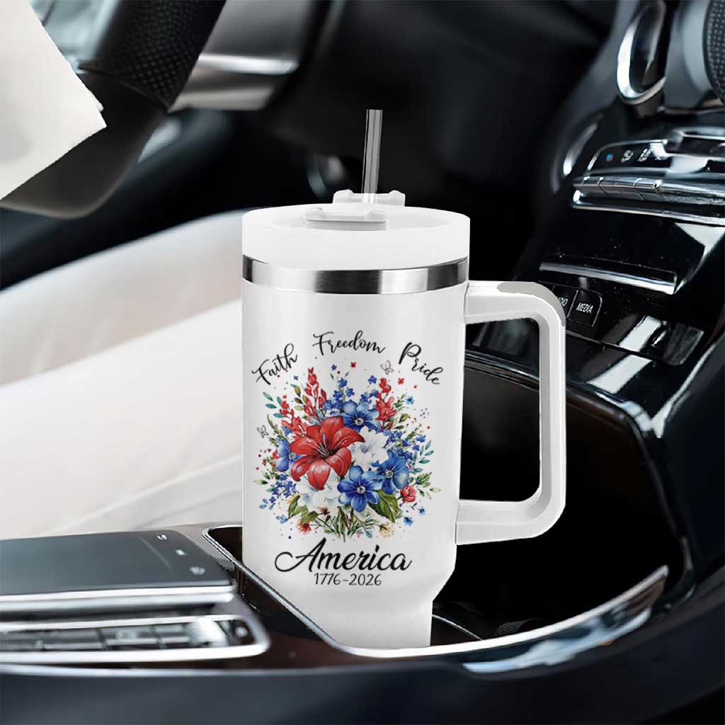 Floral 250th Anniversary Tumbler With Handle Faith Freedom Pride 4th of July 1776 2026