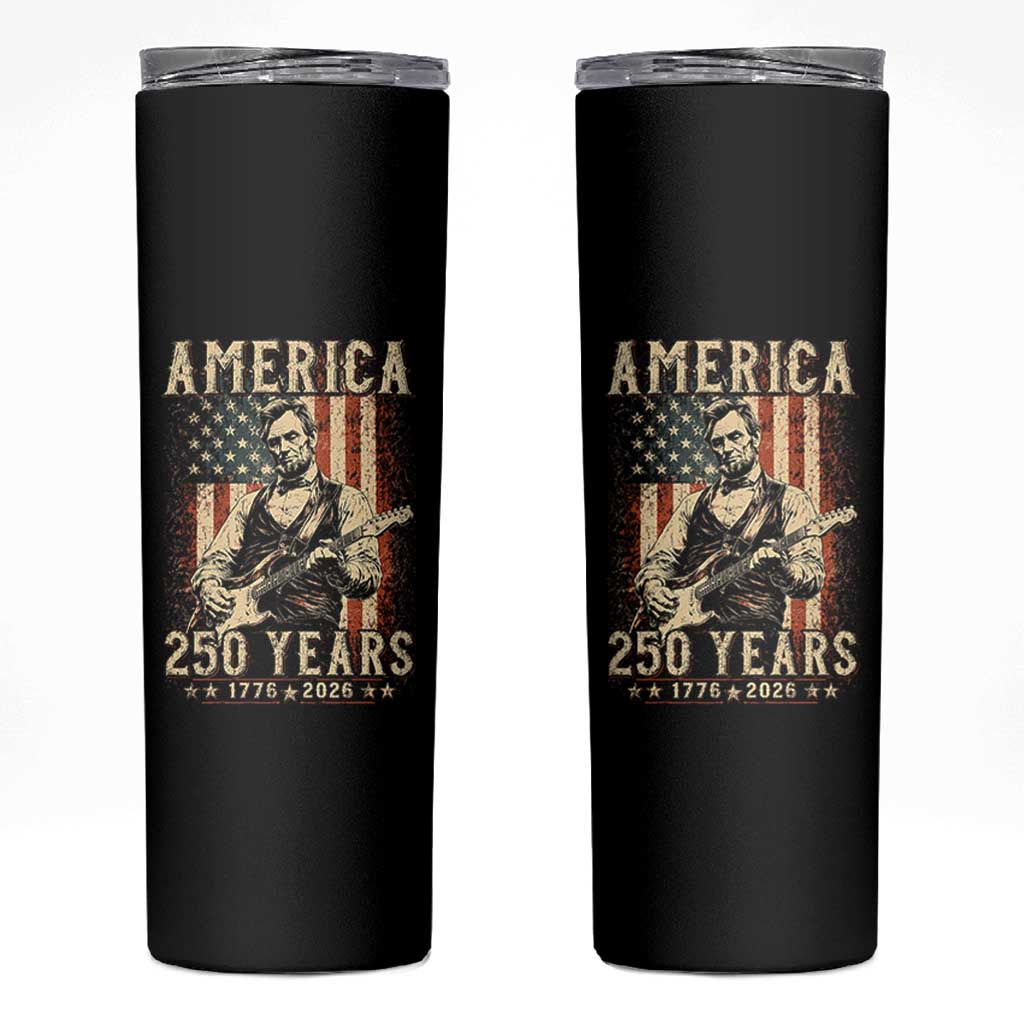 Abraham Lincoln Playing Guitar 4th July US 250th Anniversary Skinny Tumbler