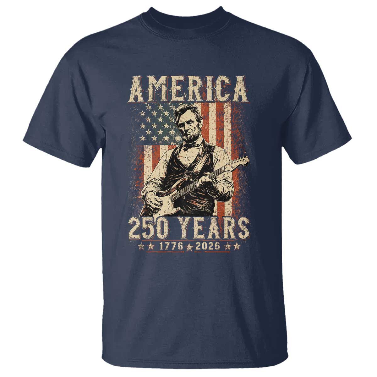 Abraham Lincoln Playing Guitar 4th July US 250th Anniversary T Shirt