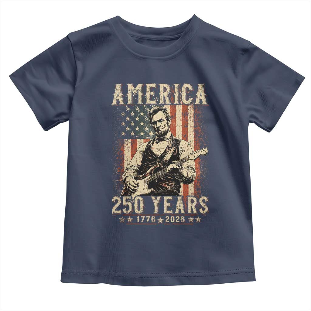 Abraham Lincoln Playing Guitar 4th July US 250th Anniversary Toddler T Shirt